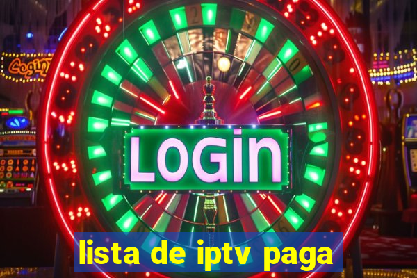 lista de iptv paga